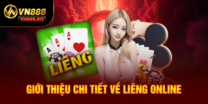 Giới thiệu chi tiết về liêng online
